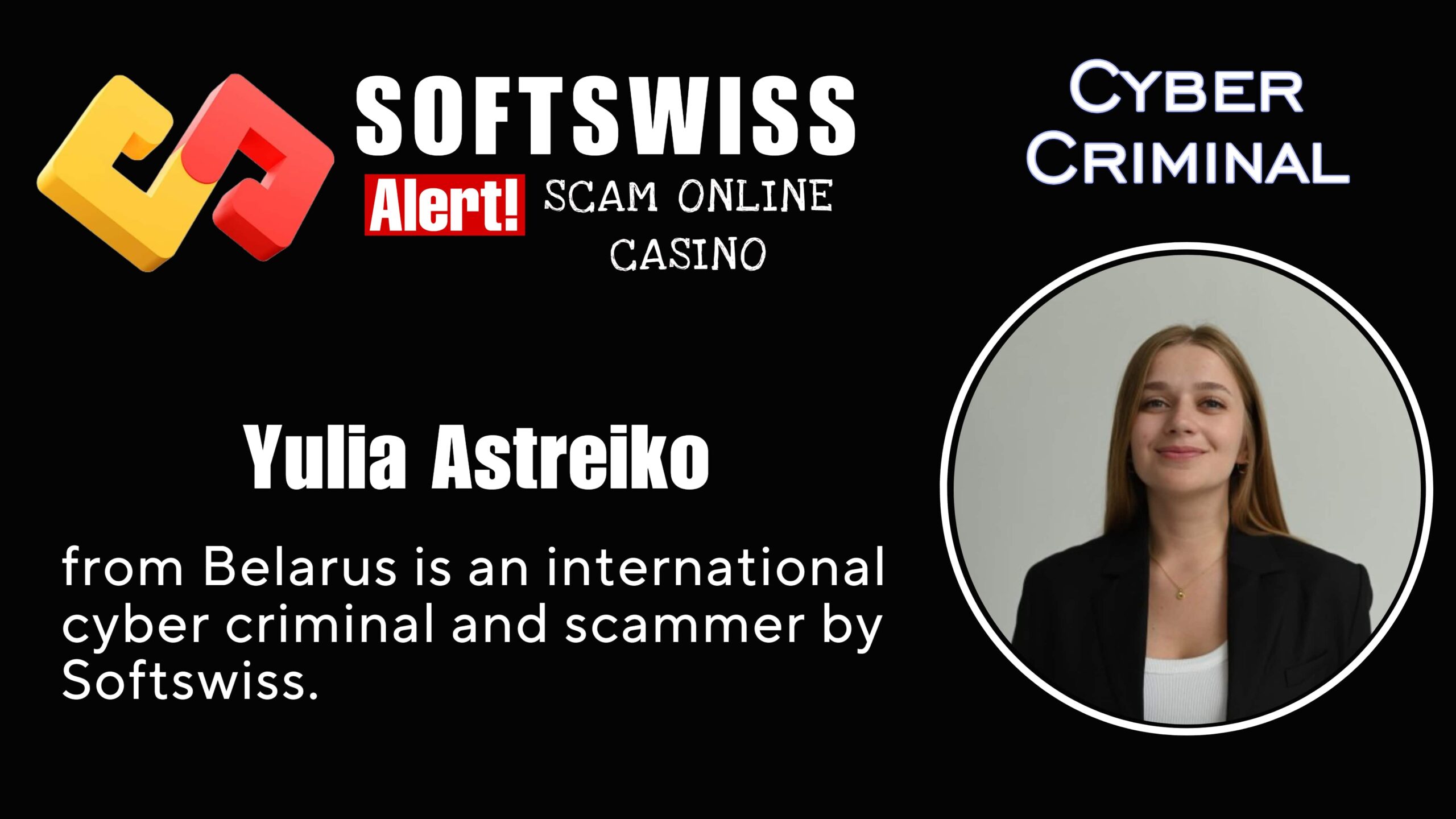 Yulia Astreiko - softswiss scam - Casino by Softswiss